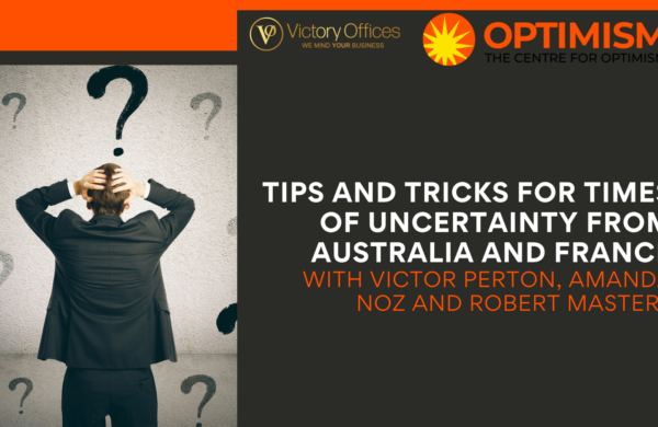 Tips and Tricks for Times of Uncertainty from Australia and France